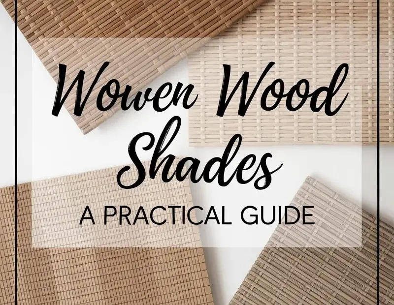 Woven Wood Shade Samples: Comparing Textures & Colors